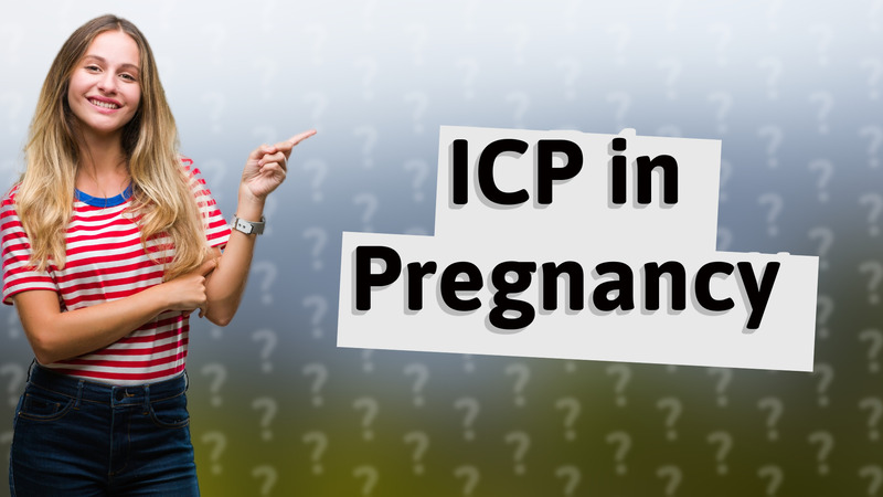 ICP in Pregnancy