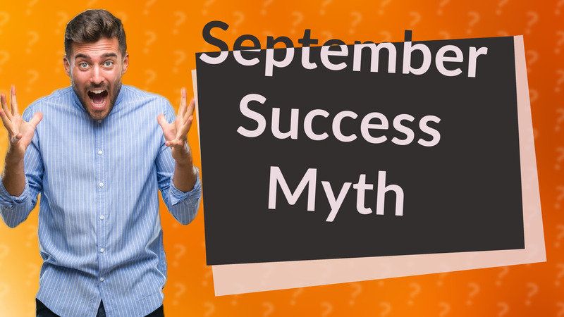 September Success Myth