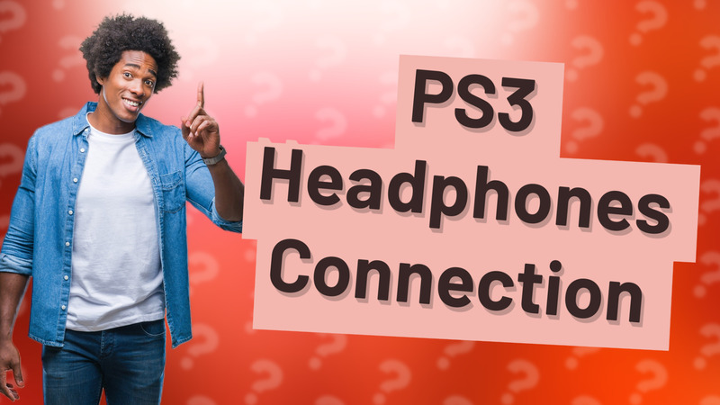PS3 Headphones Connection