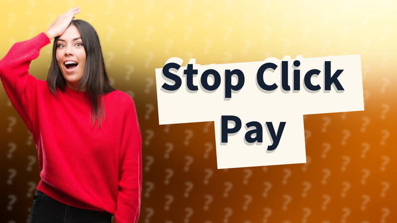 Stop Click Pay