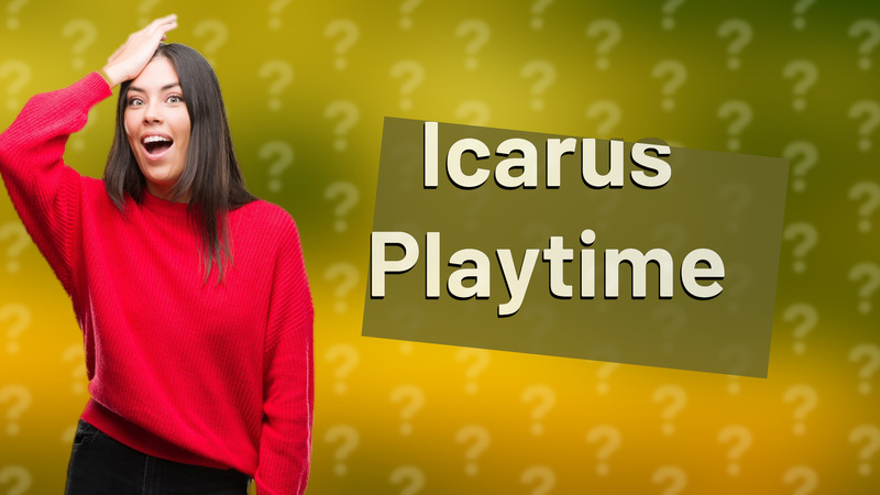 Icarus Playtime