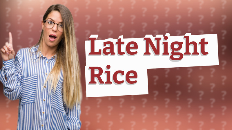 Late Night Rice