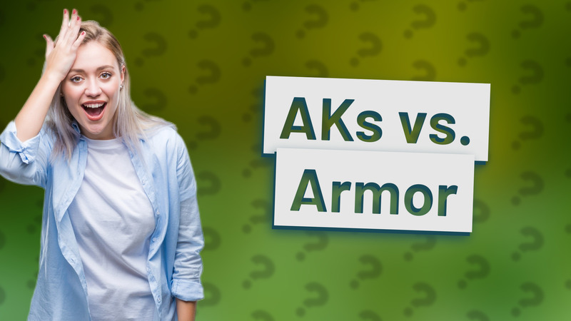 AKs vs. Armor