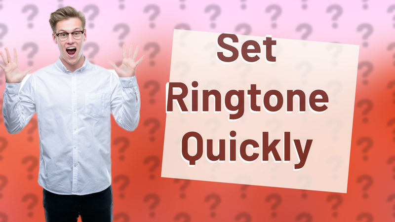 Set Ringtone Quickly