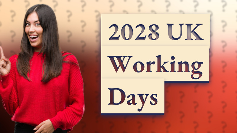2028 UK Working Days