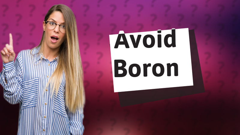 Avoid Boron
