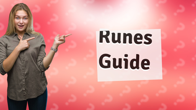 Runes Guide