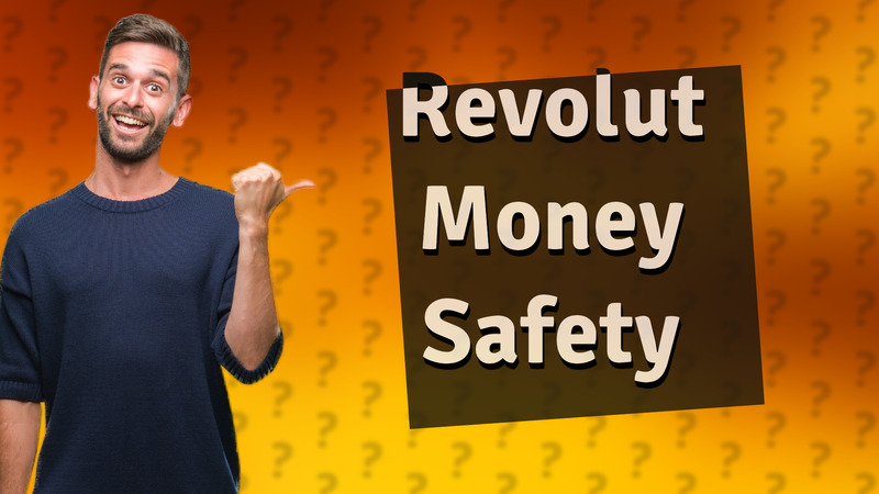 Revolut Money Safety