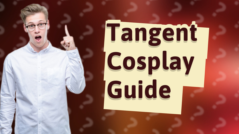 Tangent Cosplay Guide