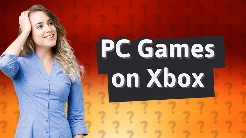 PC Games on Xbox