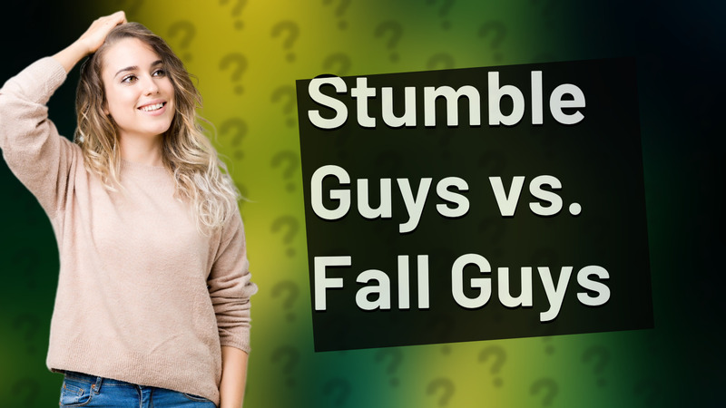 Stumble Guys vs. Fall Guys
