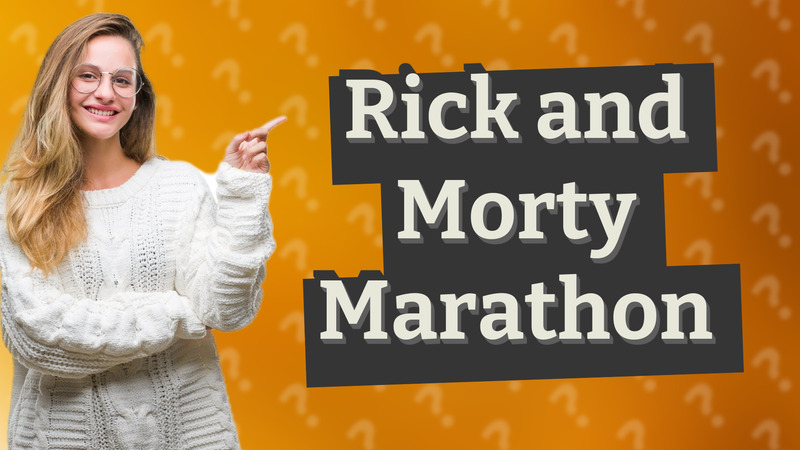 Rick and Morty Marathon