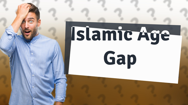 Islamic Age Gap