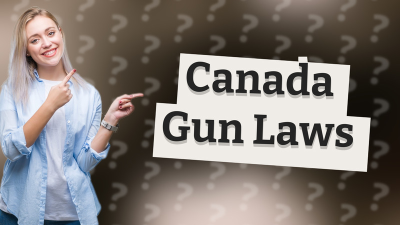 Canada Gun Laws