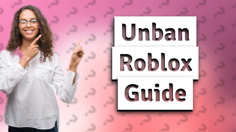 Unban Roblox Guide