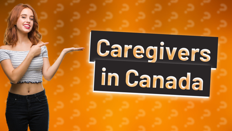 Caregivers in Canada