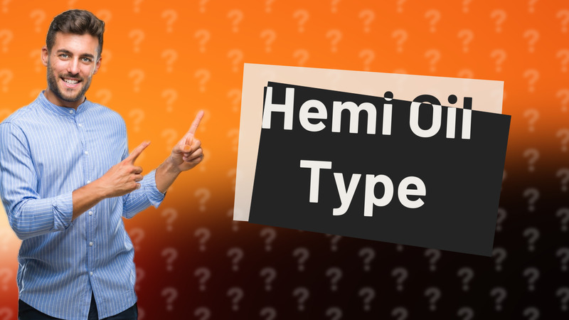 Hemi Oil Type