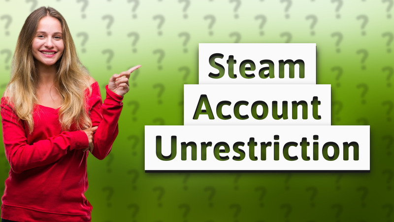 Steam Account Unrestriction