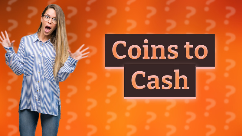 Coins to Cash