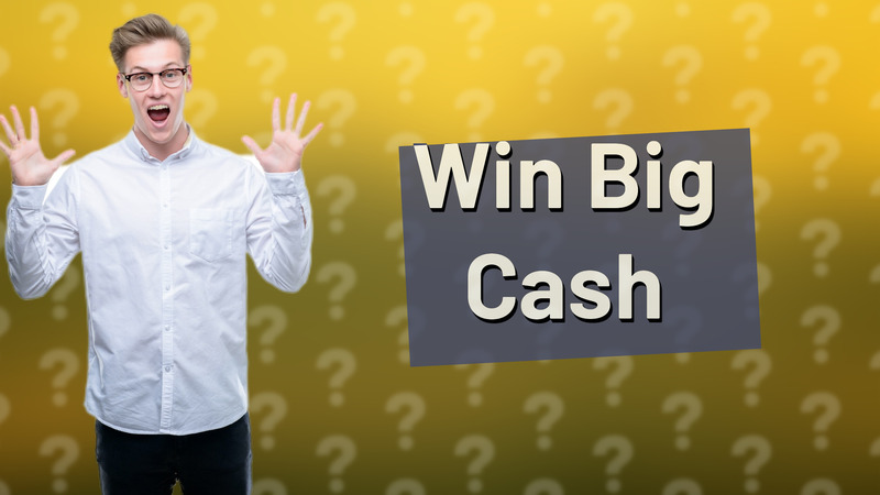 Win Big Cash