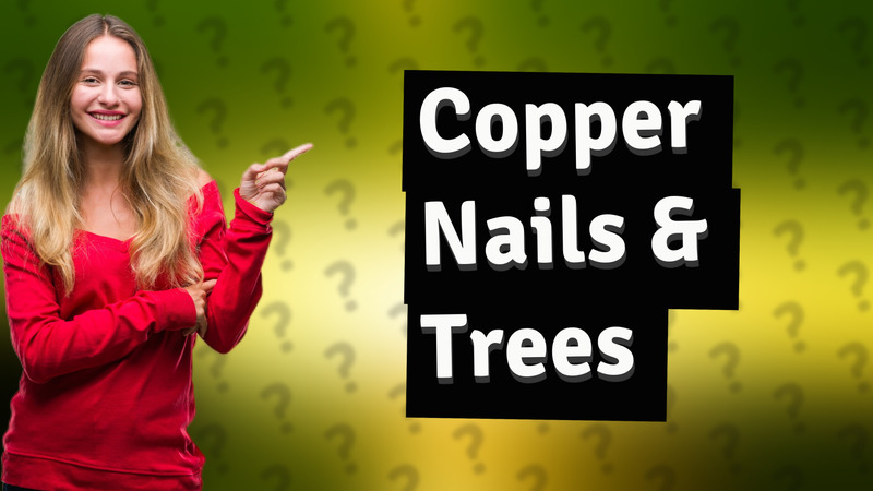 Copper Nails & Trees