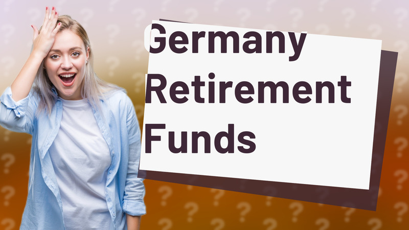 Germany Retirement Funds