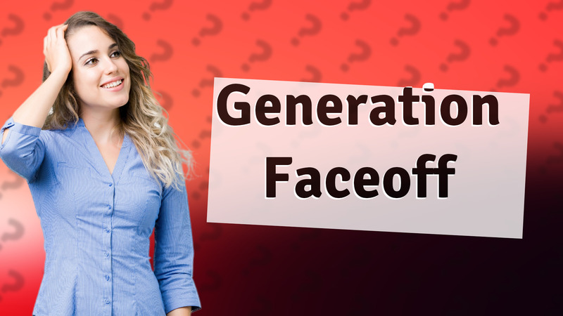Generation Faceoff