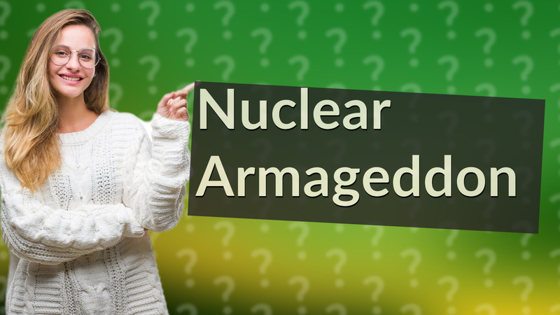 Nuclear Armageddon