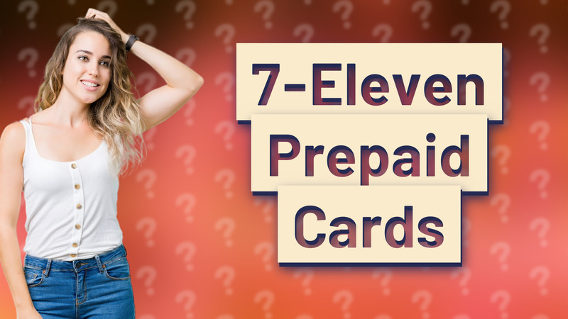 7-Eleven Prepaid Cards