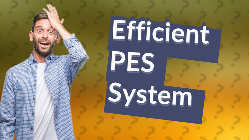 Efficient PES System