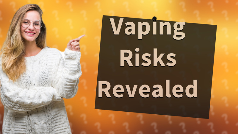 Vaping Risks Revealed