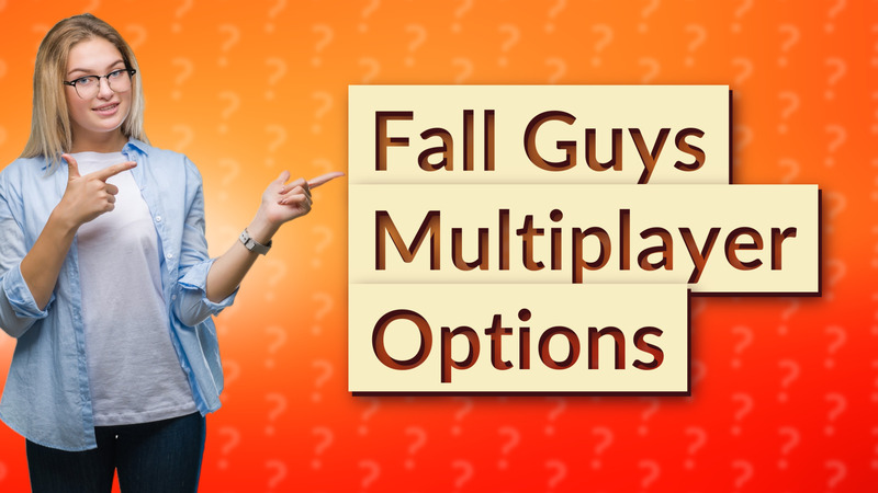 Fall Guys Multiplayer Options