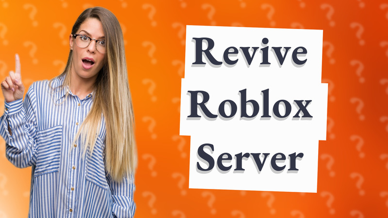 Revive Roblox Server