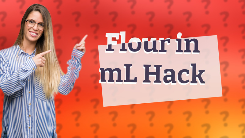 Flour in mL Hack