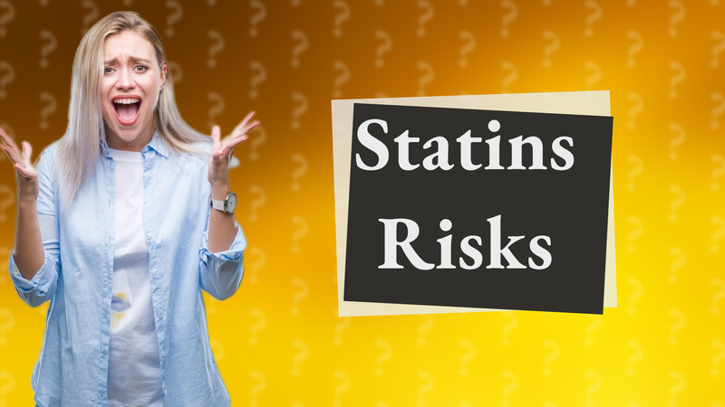 Statins Risks