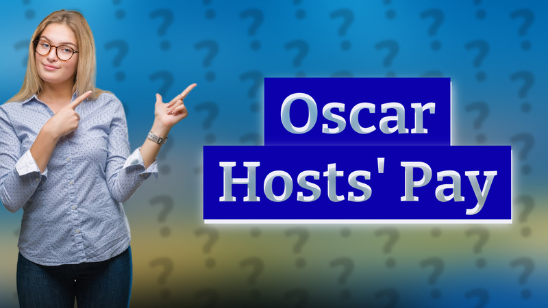 Oscar Hosts' Pay