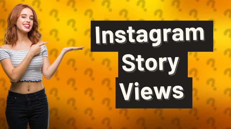 Instagram Story Views