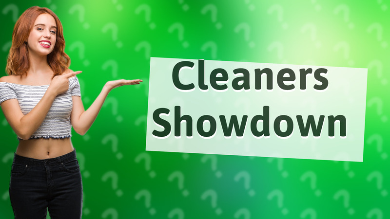 Cleaners Showdown