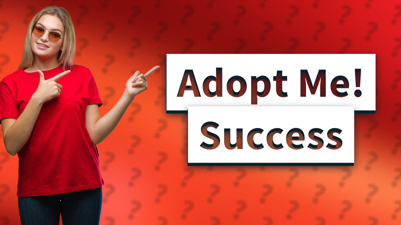 Adopt Me! Success