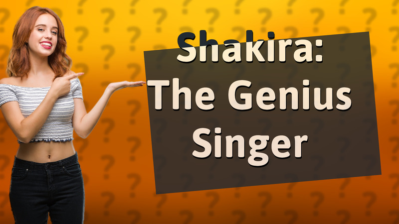 Shakira: The Genius Singer