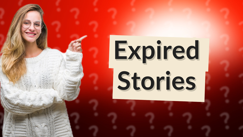 Expired Stories