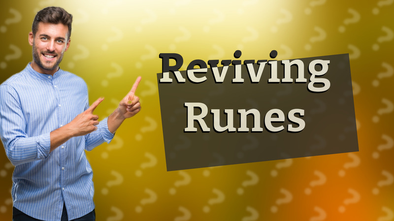 Reviving Runes