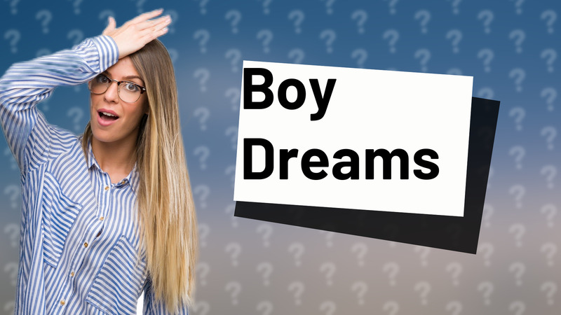 Boy Dreams