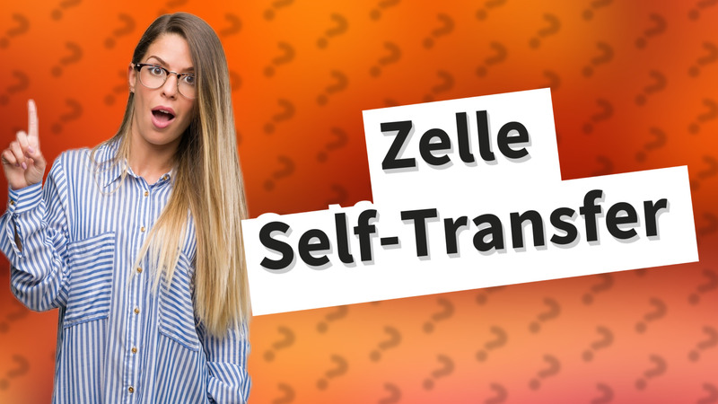 Zelle Self-Transfer