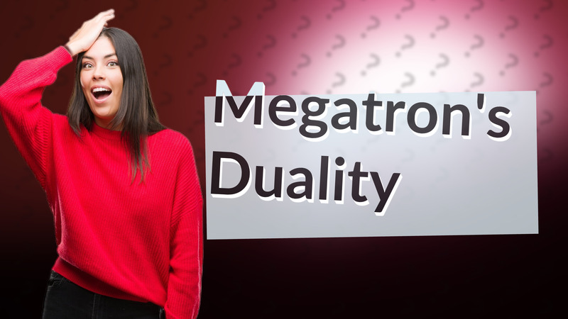 Megatron's Duality