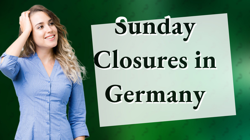 Sunday Closures in Germany