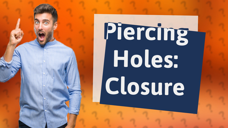 Piercing Holes: Closure