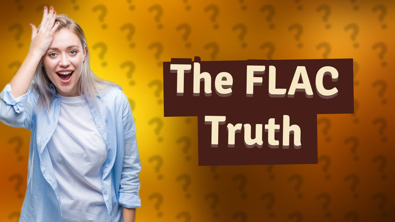 The FLAC Truth