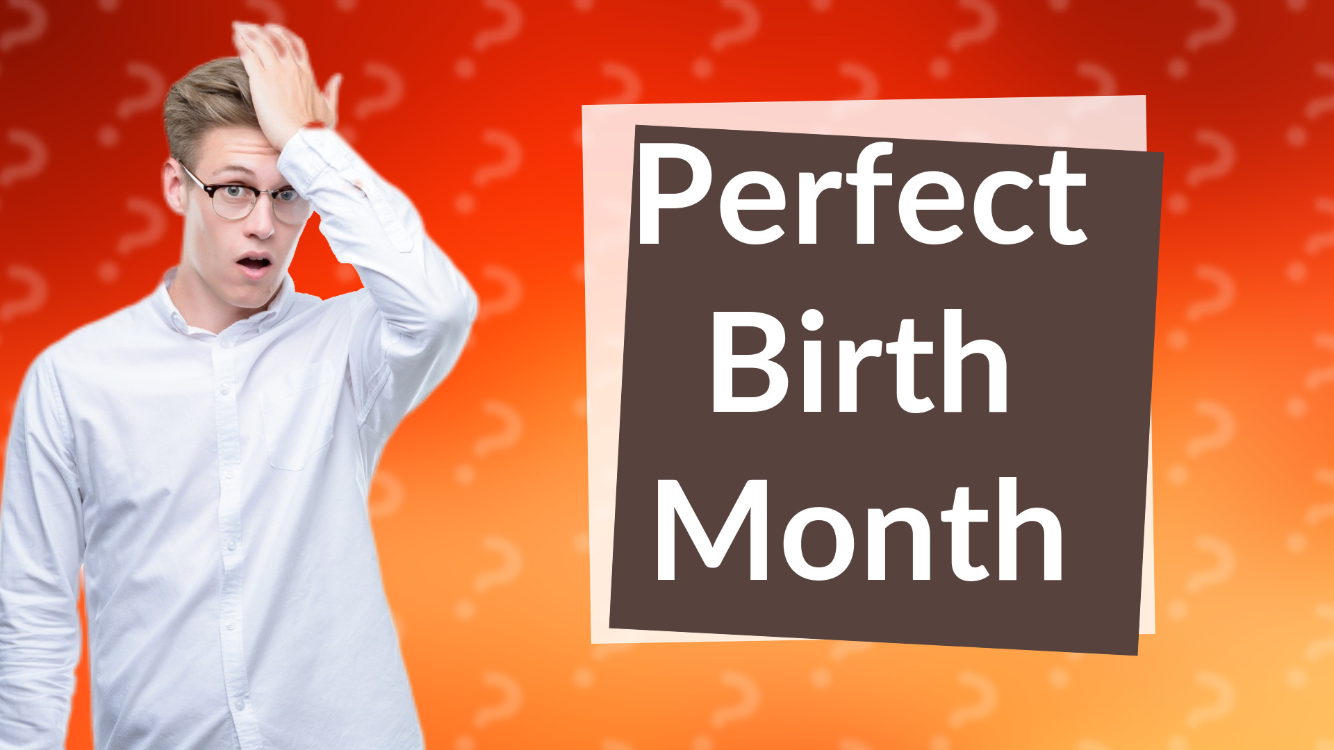 Perfect Birth Month