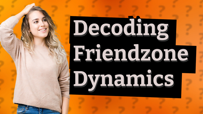 Decoding Friendzone Dynamics